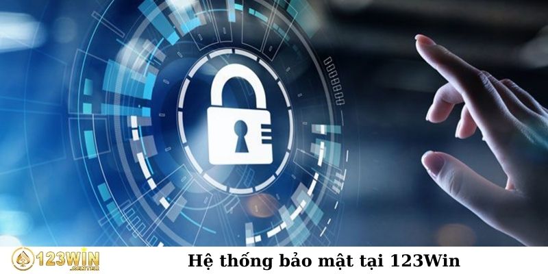 Hệ thống bảo mật tại 123Win