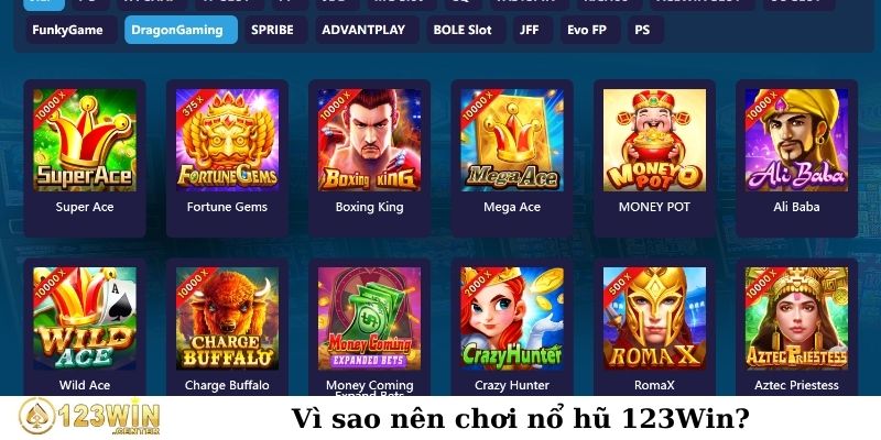 Vì sao nên chơi nổ hũ 123Win?